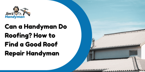 Can a Handyman Do Roofing?