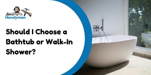 Should I Choose a Bathtub or Walk-In Shower?