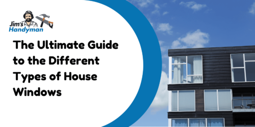 What are the Different Types of House Windows?